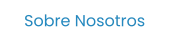 Sobre Nosotros